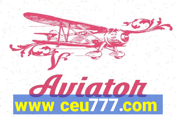 www ceu777.com